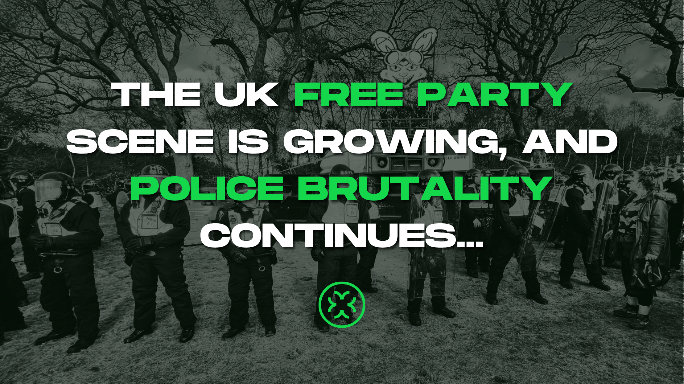 The UK free party scene is growing, and police brutality continues...