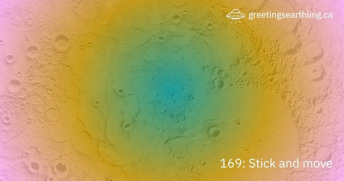 Transmission 169: Stick and move