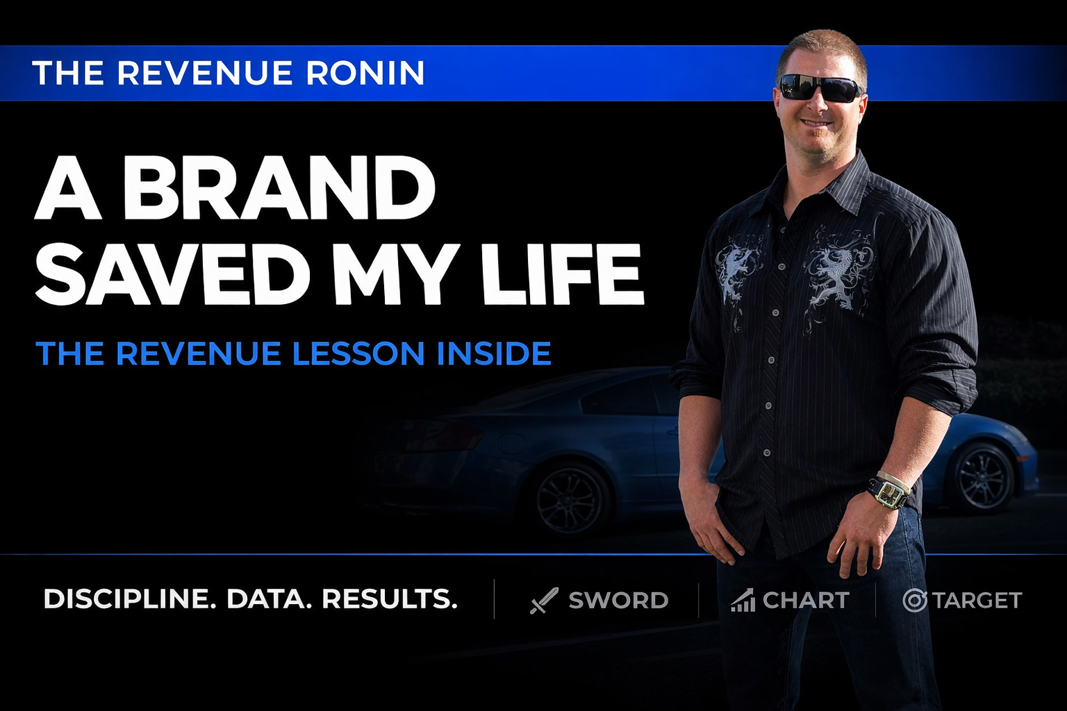 The Car That Saved My Life (and the Revenue Lesson Inside)