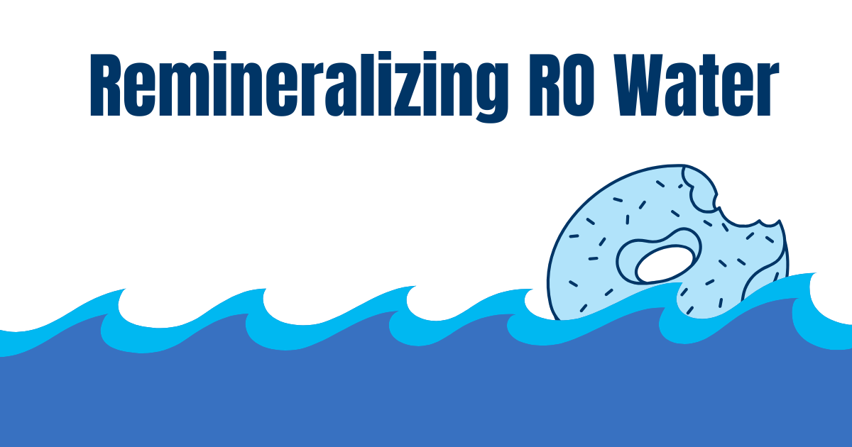 Remineralizing RO Water
