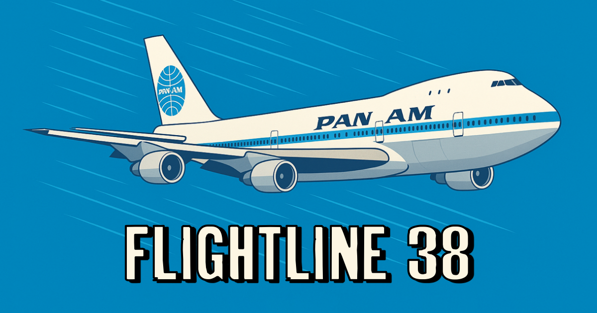 Flightline 38 - October 23, 2025