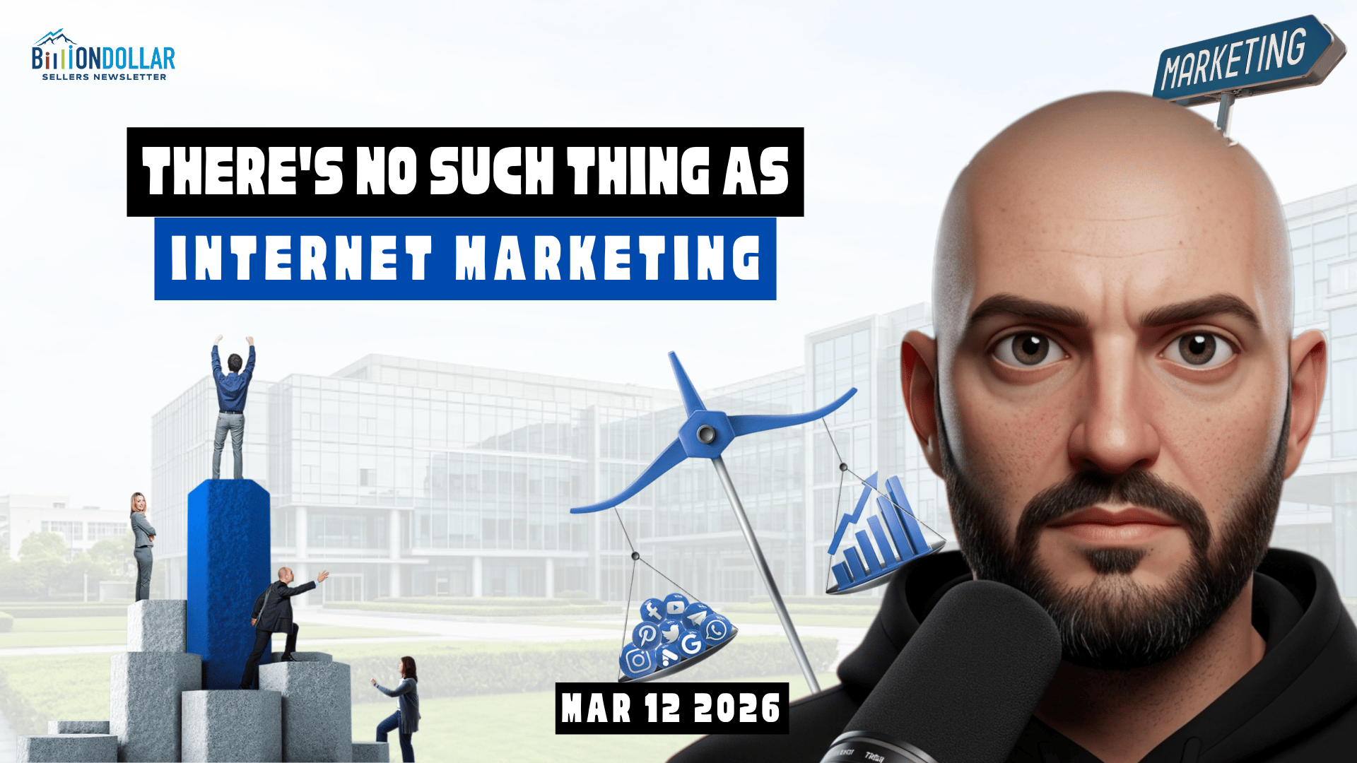 [ BDSN ]  There's no such thing as internet marketing