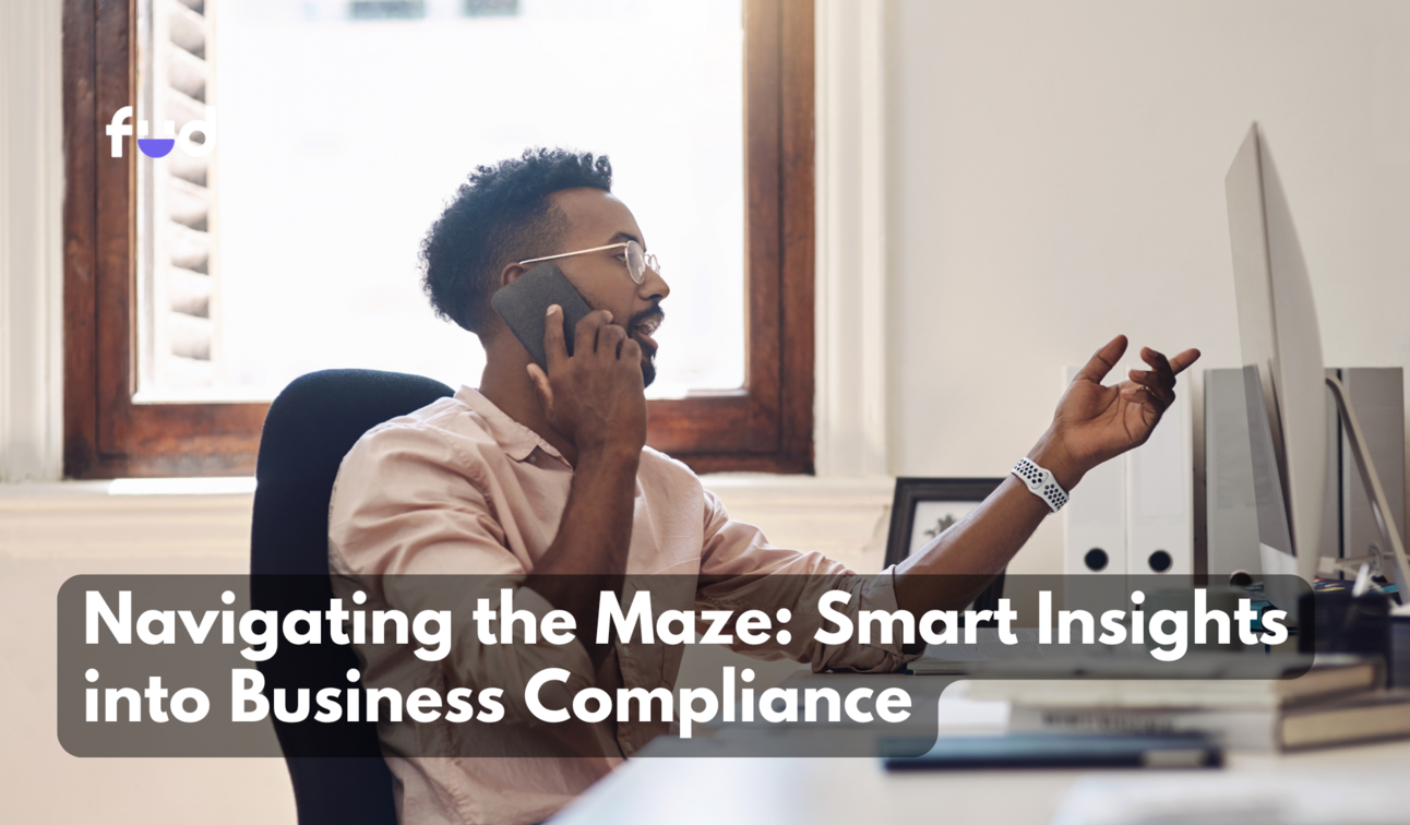 Navigating the Maze: Smart Insights into Business Compliance
