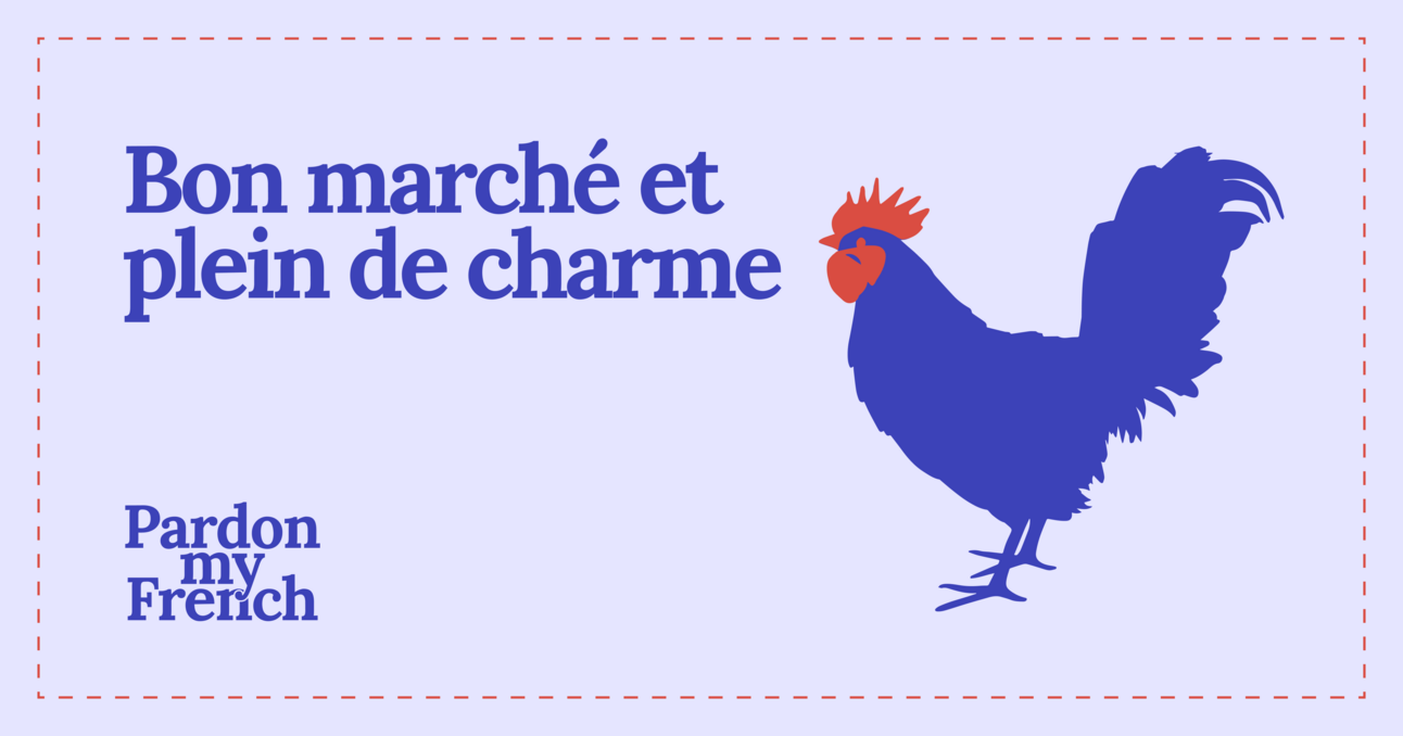 🐓 Bon marché et plein de charme