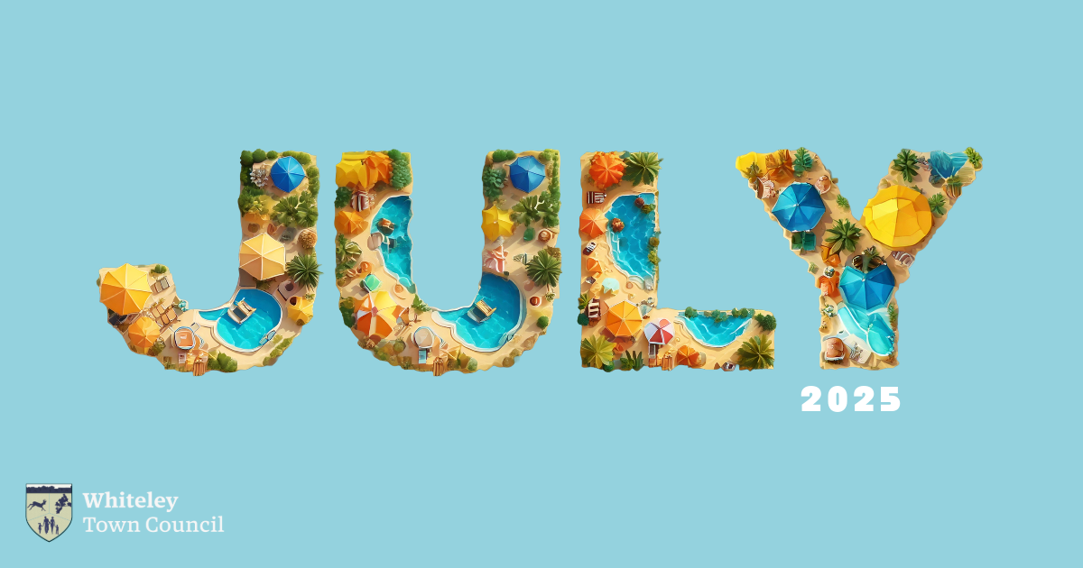 July 2025 - Whiteley Town Council Newsletter