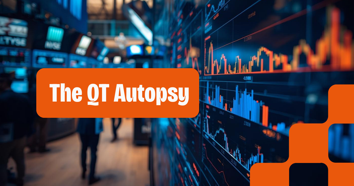 The QT Autopsy: What Ending Balance Sheet Run-off Actually Means