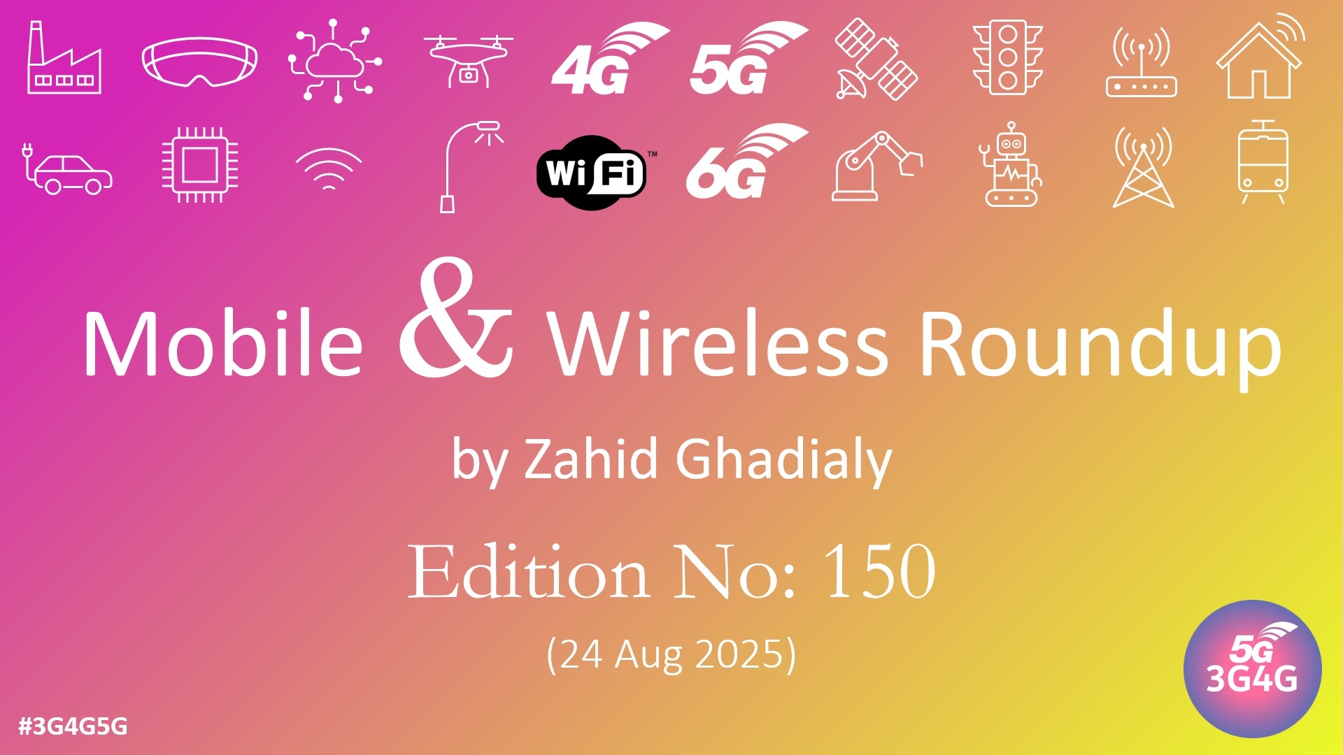 Mobile & Wireless Roundup No. 150
