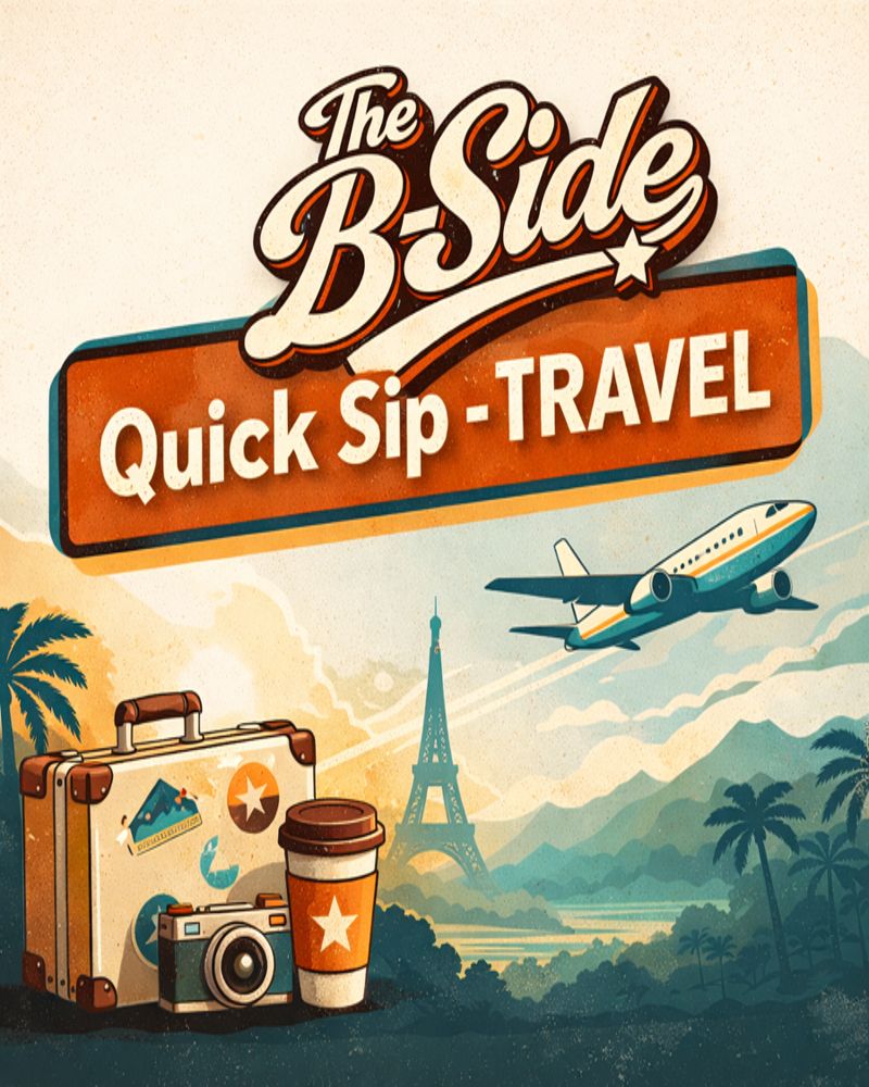Travel - Quick Sip