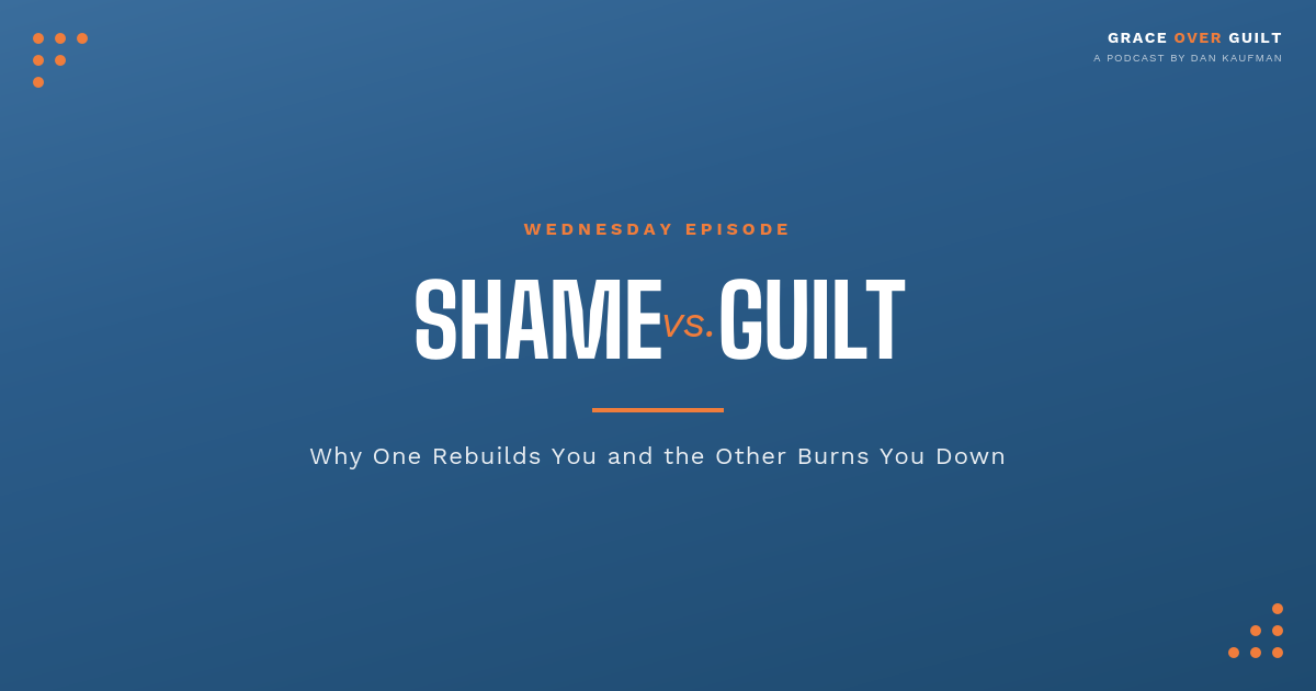 Shame vs. Guilt