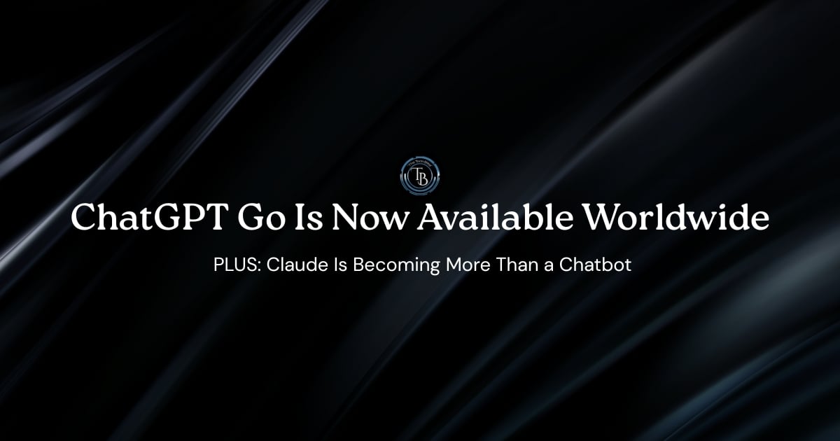 ChatGPT Go Is Now Available Worldwide