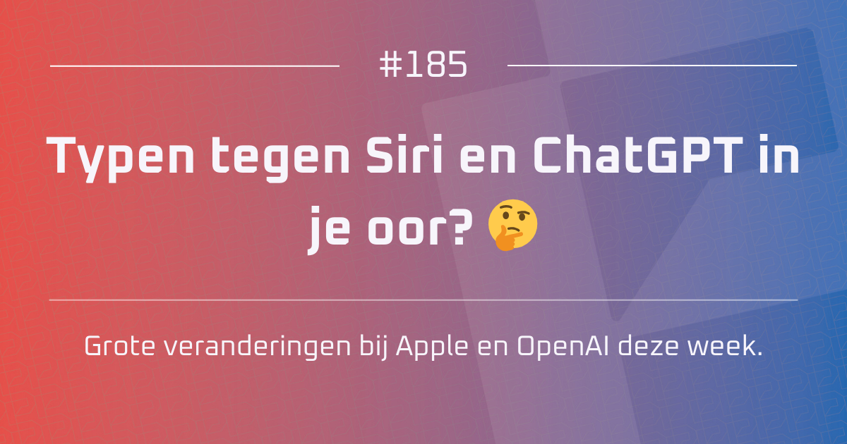 AI #185 | Typen tegen Siri en ChatGPT in je oor? 🤔