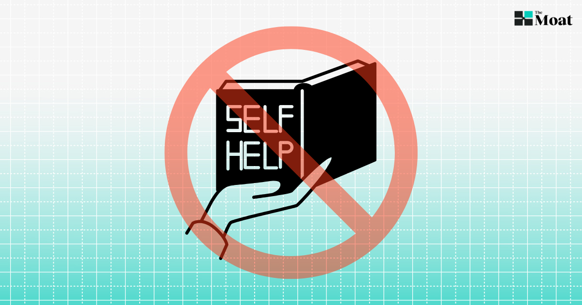 ♖ Stop reading self-help books 