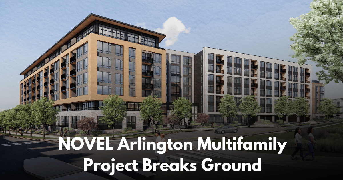 John Moriarty & Associates Breaks Ground on 530-Unit NOVEL Arlington Multifamily Project