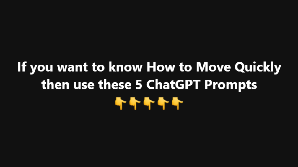 5 ChatGPT Prompts to Help You Move Quickly 🚚📦