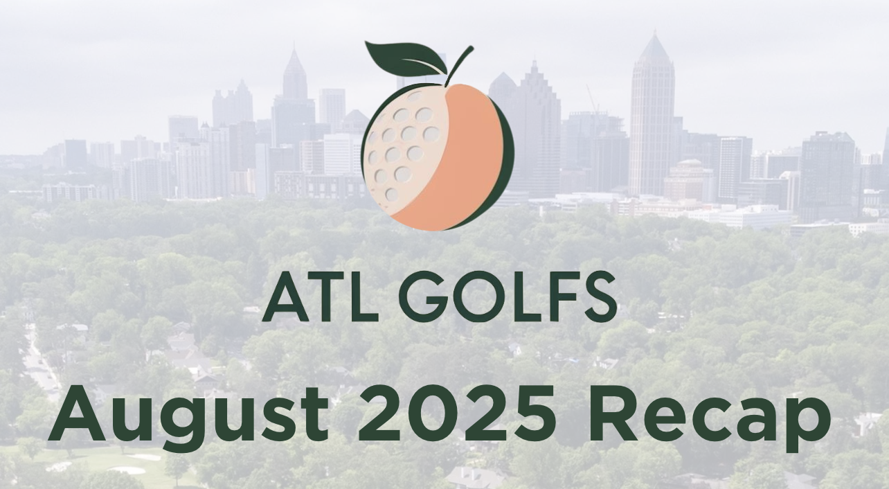 ATL Golfs Newsletter: 4th Edition 