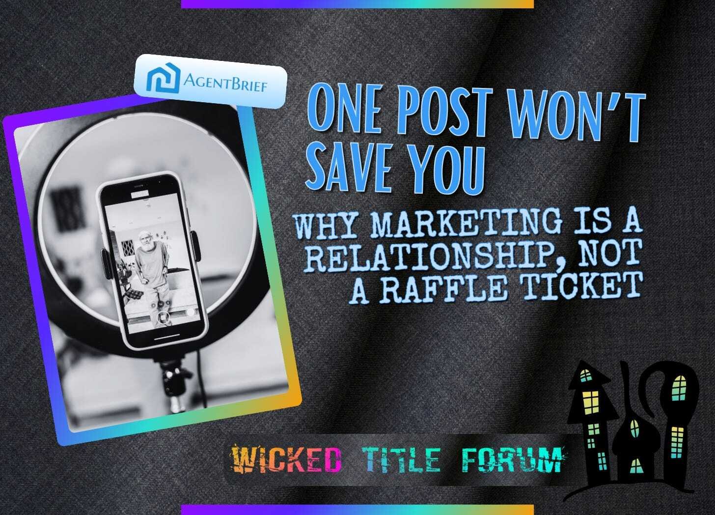 🐐One Post Won’t Save You: Why Marketing Is a Relationship, Not a Raffle Ticket