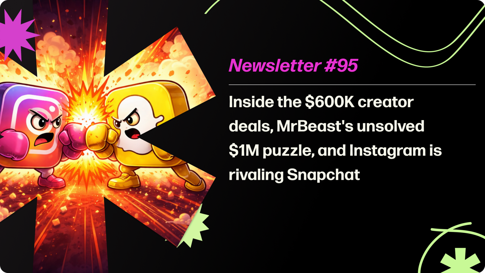 Inside the $600K creator AI deals, MrBeast's unsolved $1M puzzle, and Instagram is rivaling Snapchat
