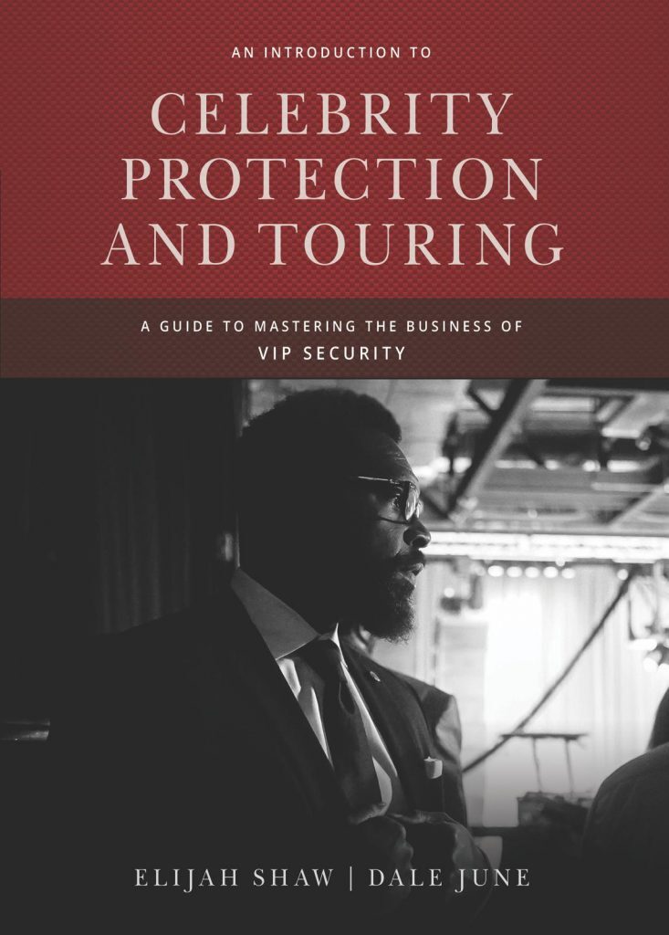 Celebrity Protection and Touring – Book Review
