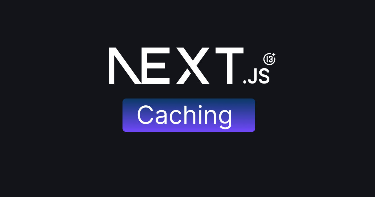Next.js Caching Rant