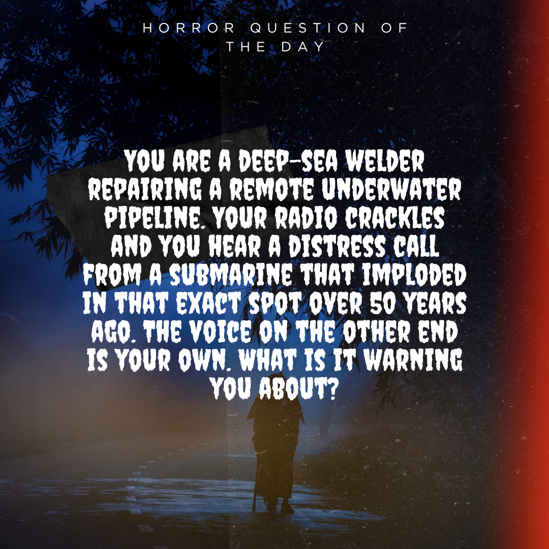 Horror Question of the Day 8/11