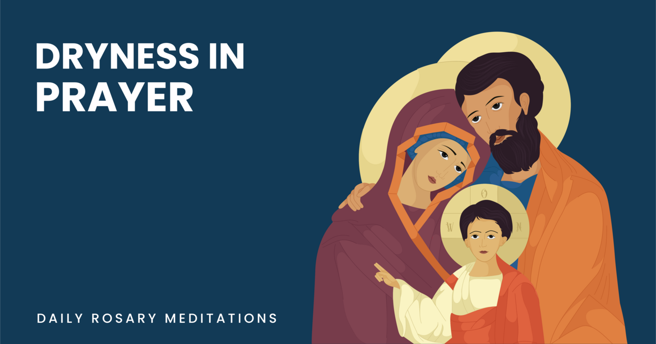 Dryness in Prayer