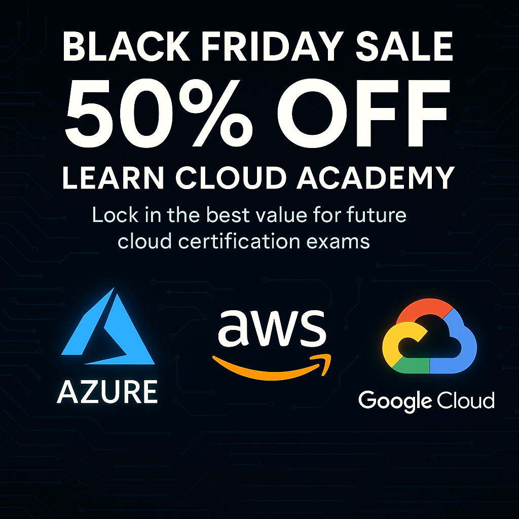 Lock In 50% Off for Life — Learn Cloud Academy’s Biggest Sale Ever