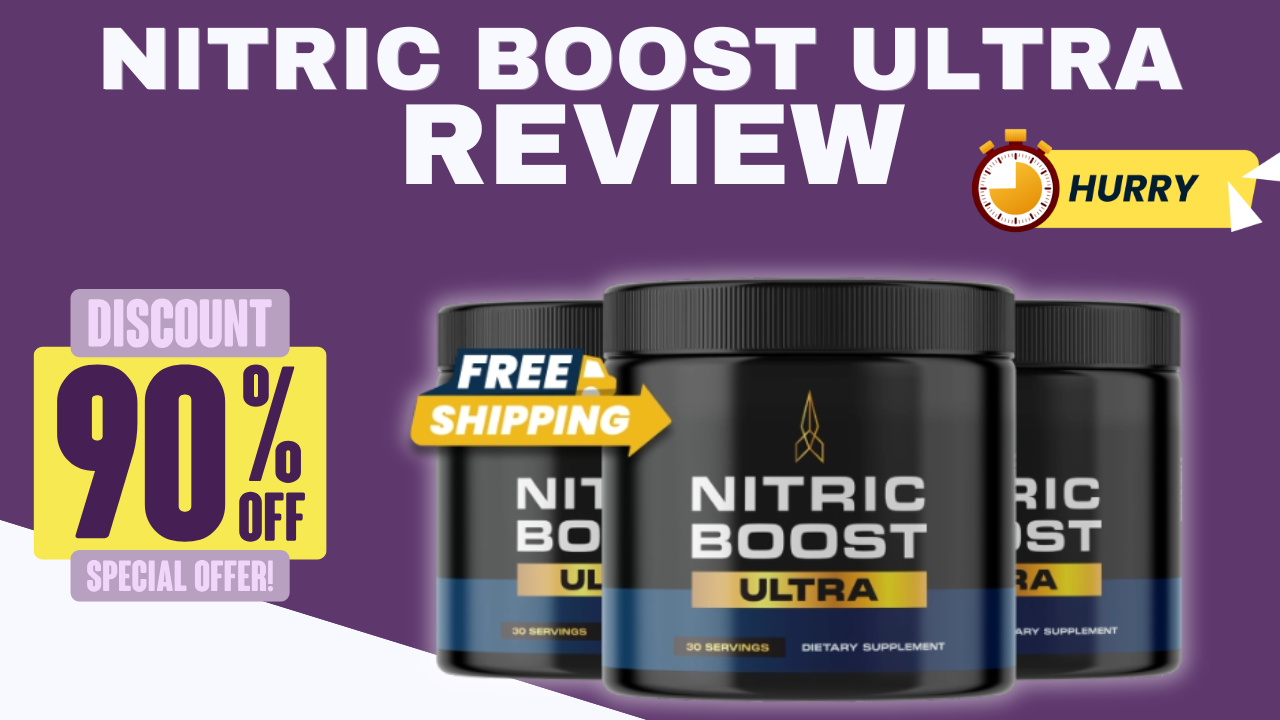 How Nitric Boost Ultra Boosts Testosterone Naturally: Hidden Benefits You’re Not Seeing