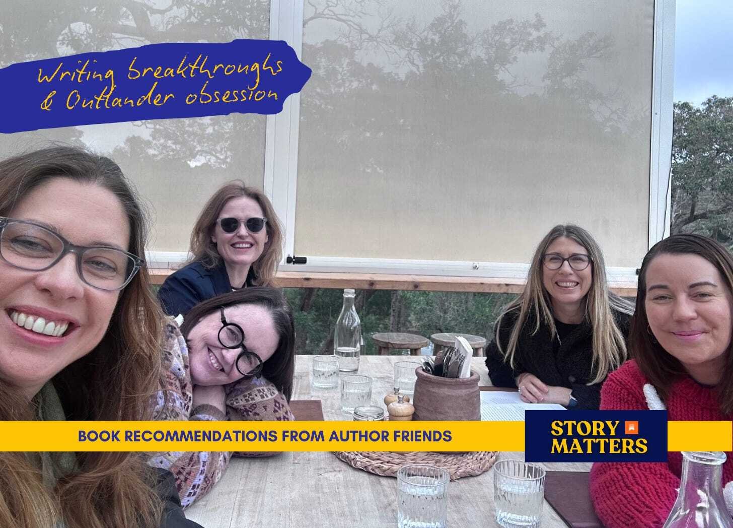 Writing breakthroughs, my Outlander obsession, and bestselling authors on their must-read books