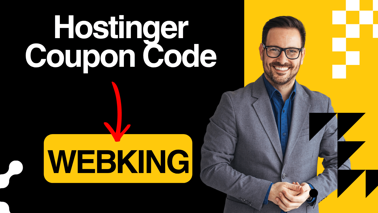 Hostinger Coupon Code (2026): “WEBKING” – (Updated experiences)