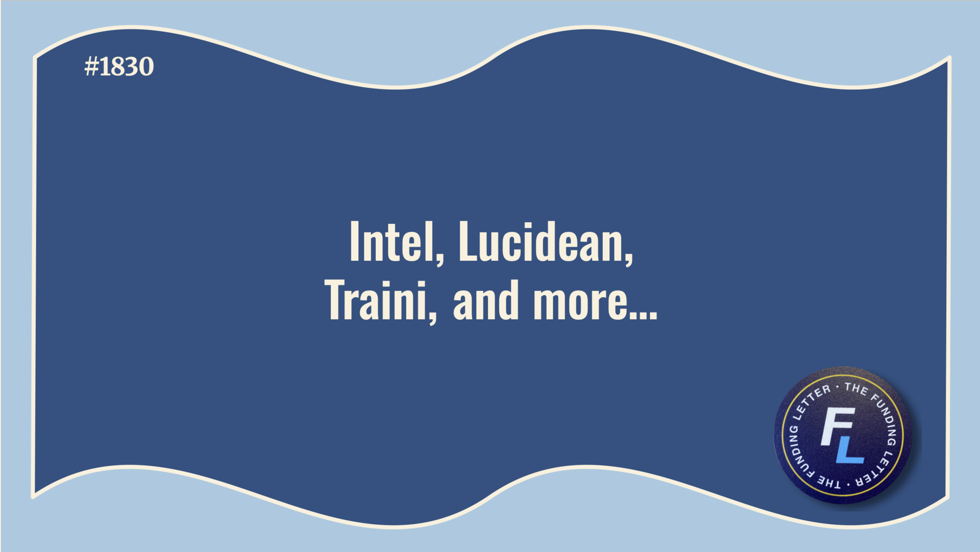 💰The Funding Letter #1830: December 30