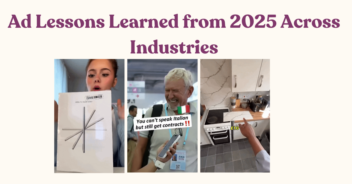 Ad Lessons Learned from 2025 Across Industries