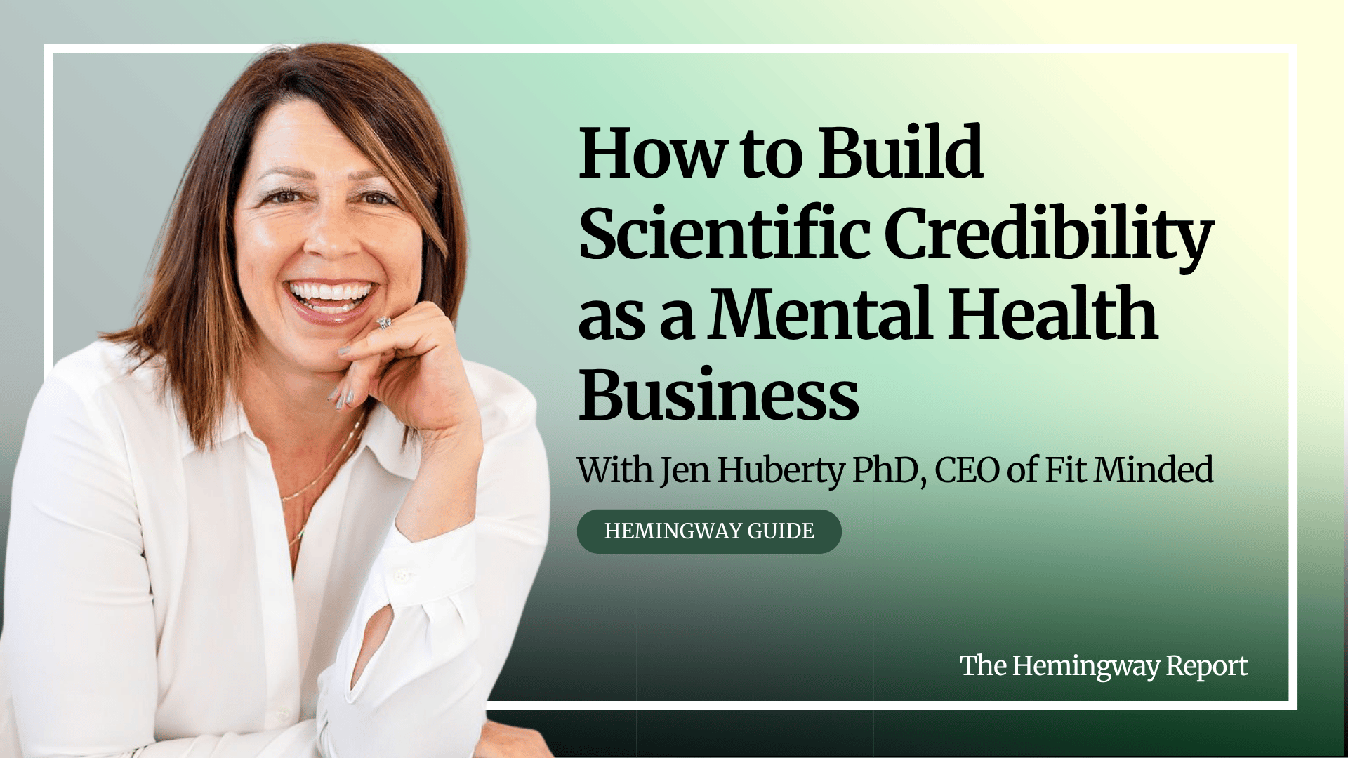 How to Build Scientific Credibility as a Digital Mental Health Business