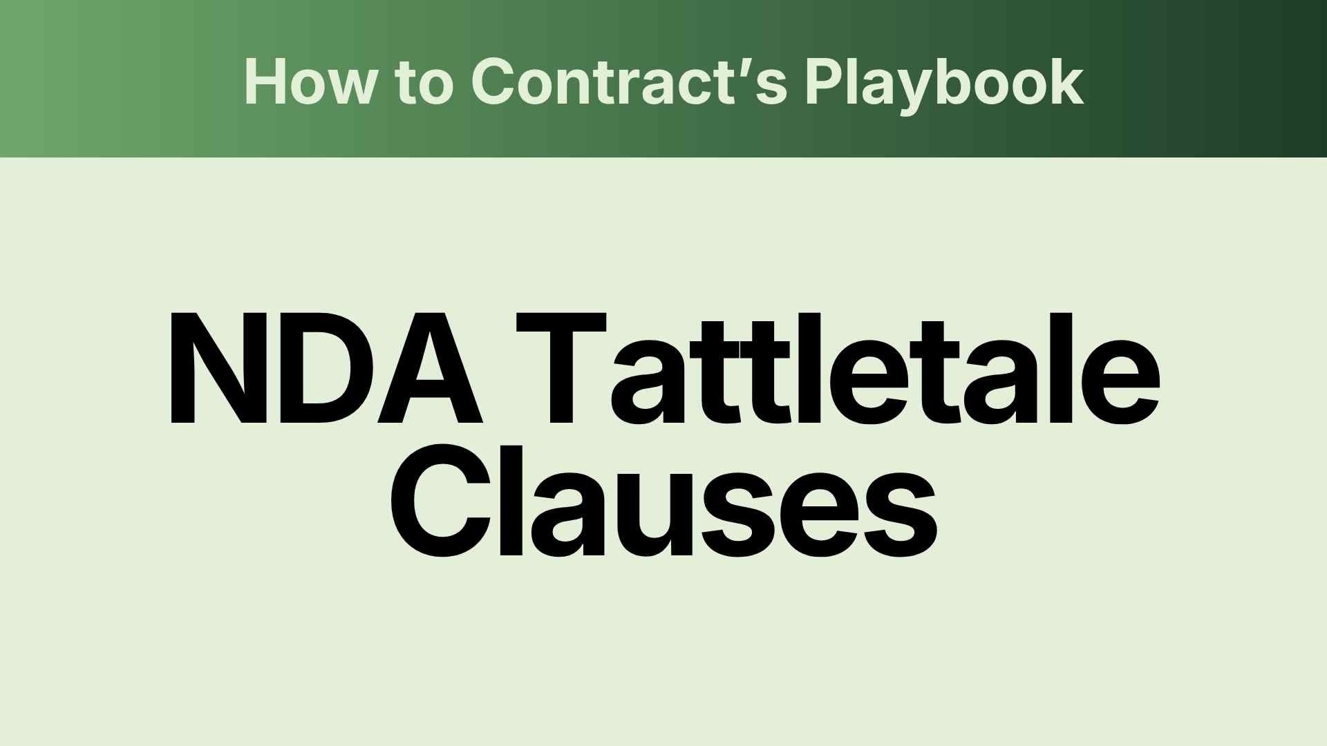 Tattletale Clauses in NDAs (HTC Contract Playbook)