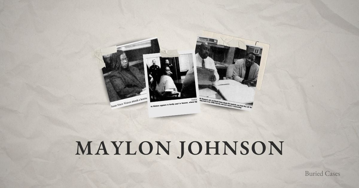 The Cold Case of Maylon Johnson