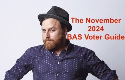 The November 2024 BAS Voter Guide