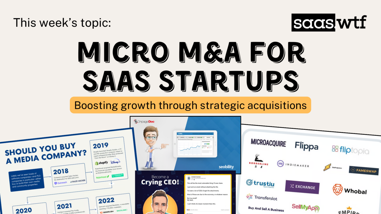 Micro M&A for SaaS Startups