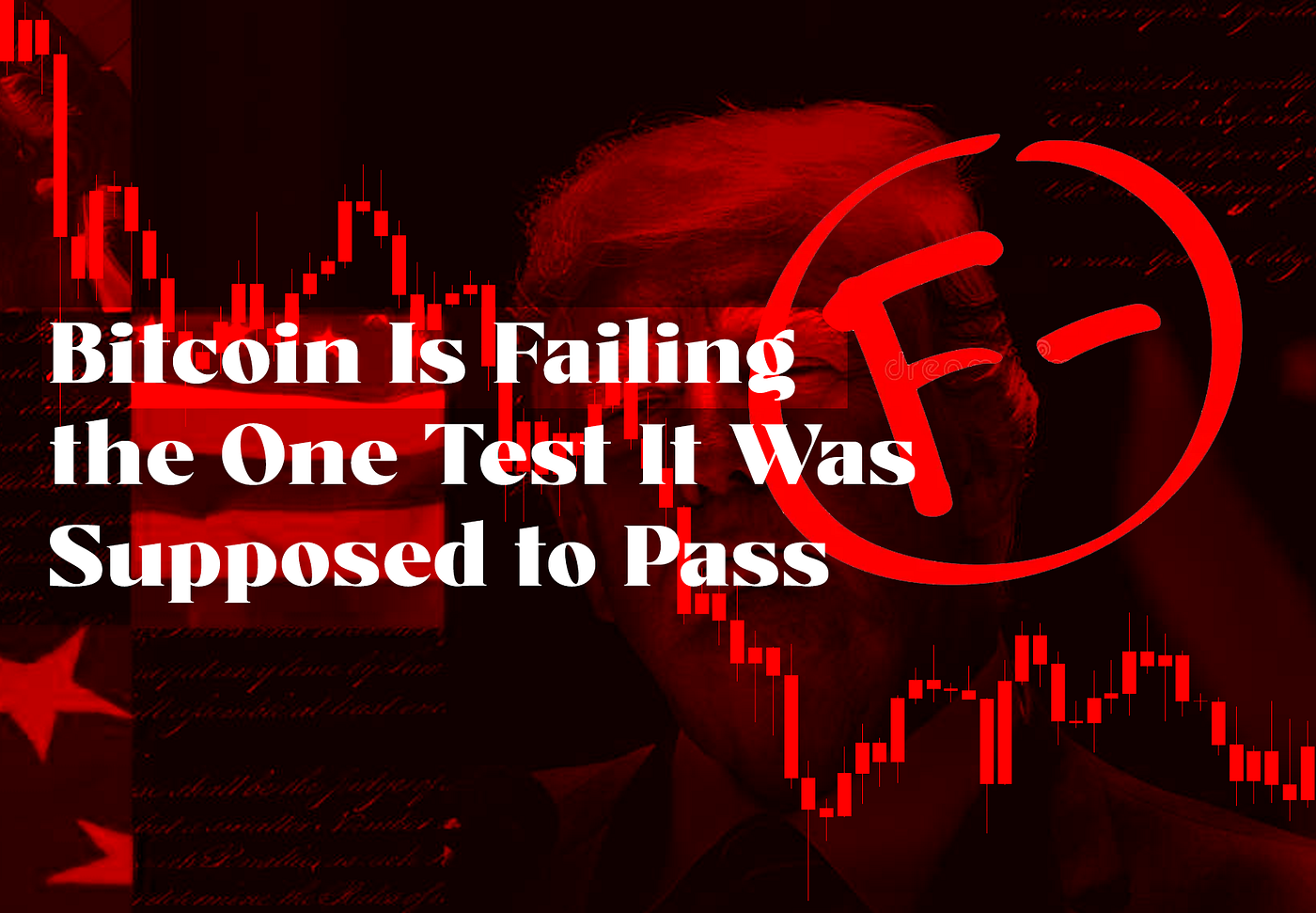 Here’s Why Bitcoin Is Failing the One Test It Was Supposed to Pass