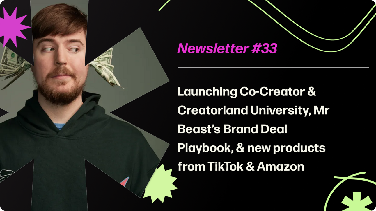 Creatorland Newsletter #33 | New (free) AI Tools & University, How Mr Beast Pitches Brand, TikTok Affiliates & Bezos' Shein Competitor Haul