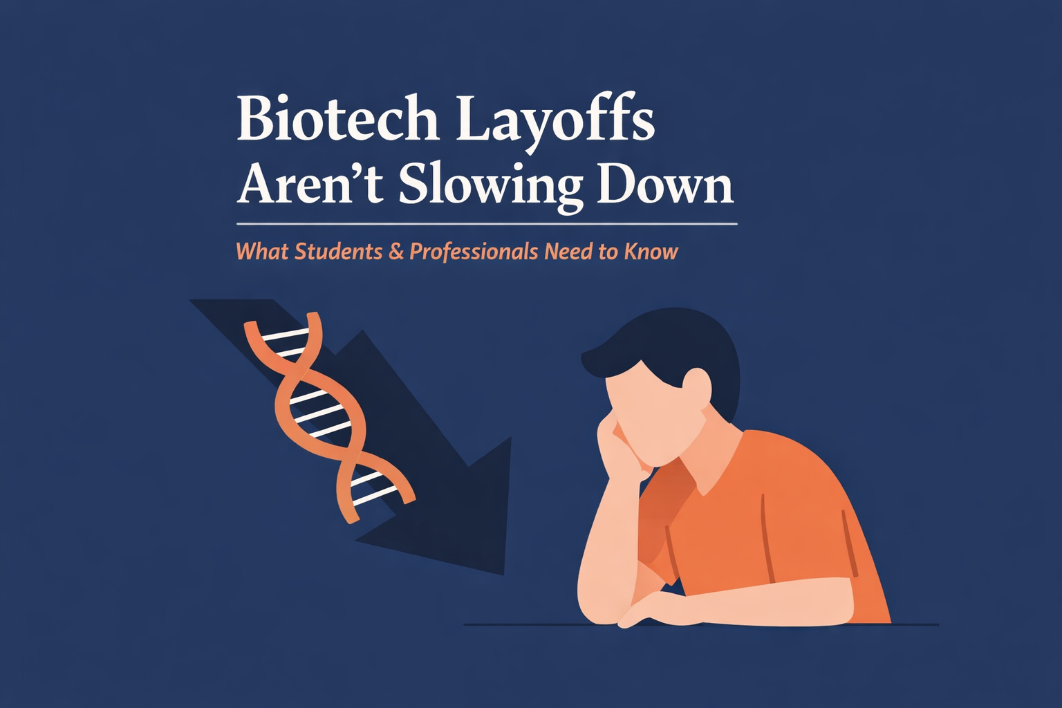 Biotech Layoffs Aren’t Slowing Down. Here’s the Reality No One Talks About. 🧬📉