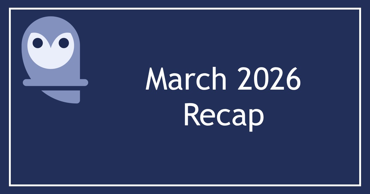 March 2026 Recap