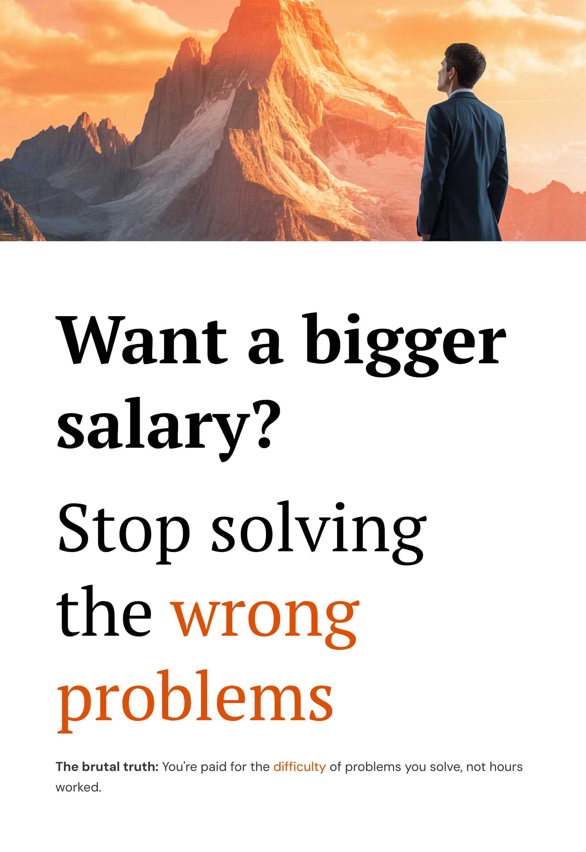 Want a bigger salary? Stop solving the wrong problems.