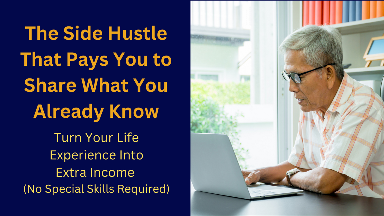 The Side Hustle That Pays You to Share What You Already Know