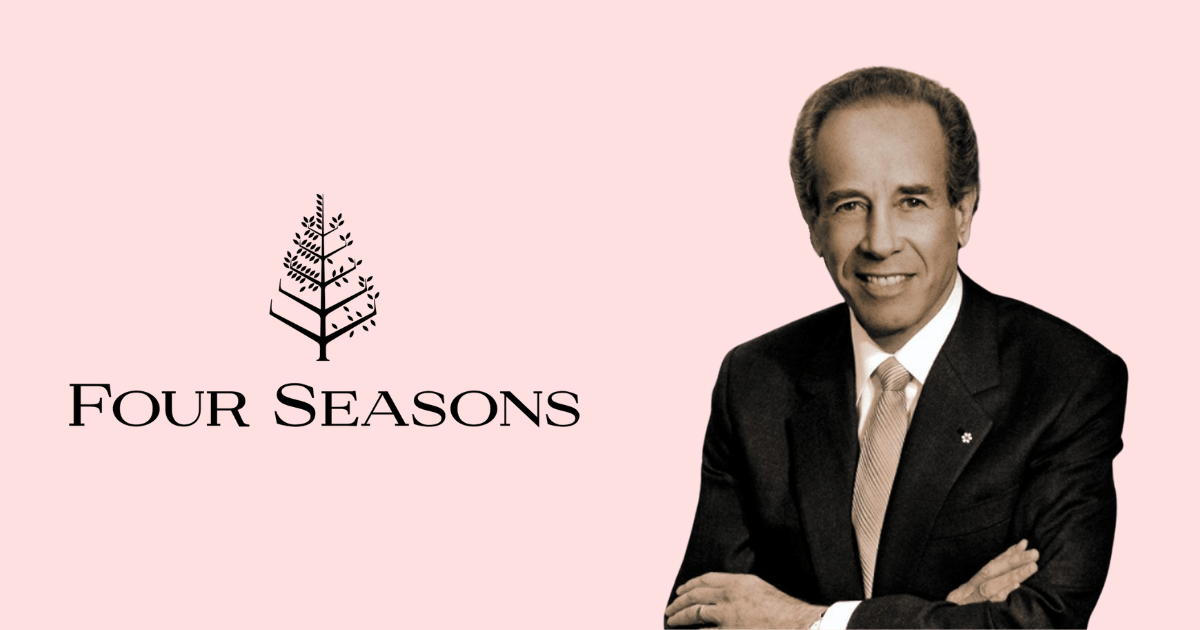 Issy Sharp of Four Seasons Hotels and Resorts