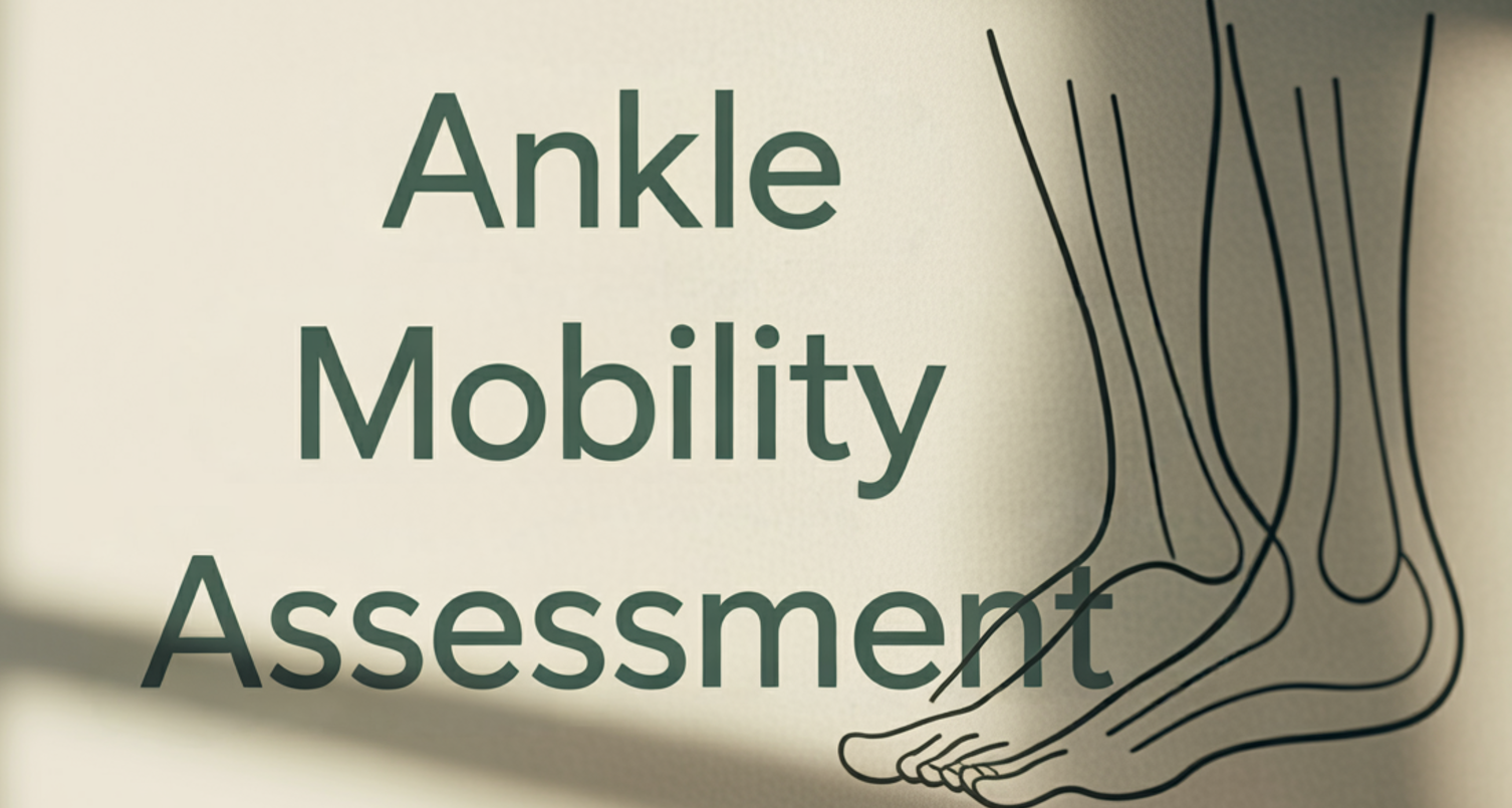 Ready? Time For Ankle Mobility! 