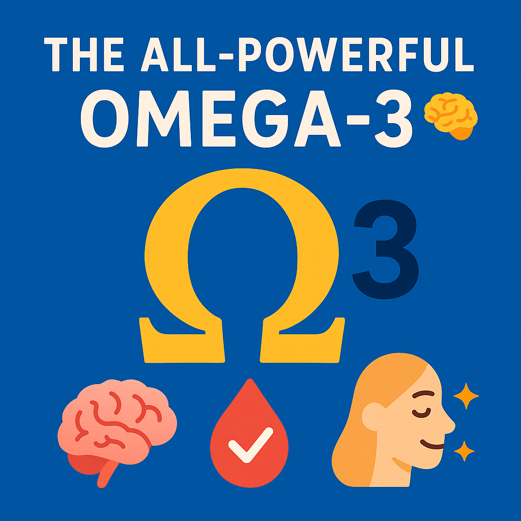 The All-Powerful Omega-3 🧠✨