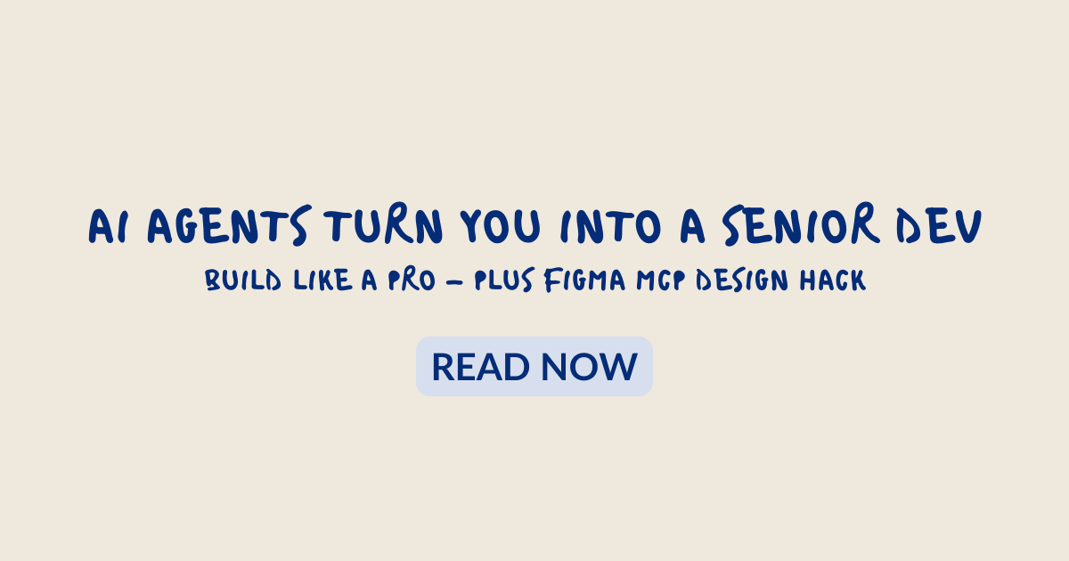 AI Agents Turn You Into a Senior Dev