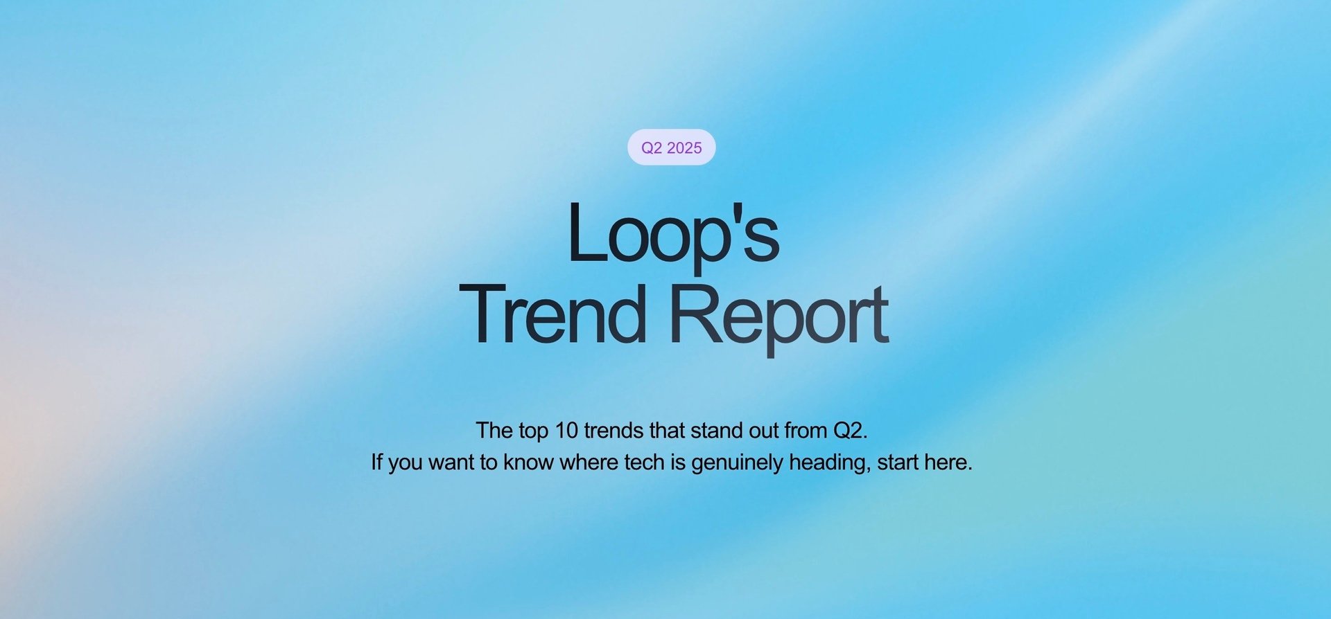 10 important tech trends from Q2