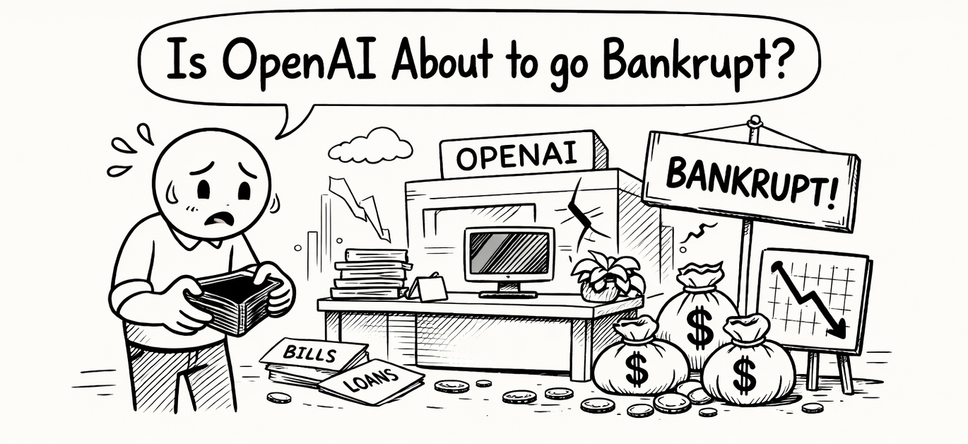 Is OpenAI About to Go Bankrupt?