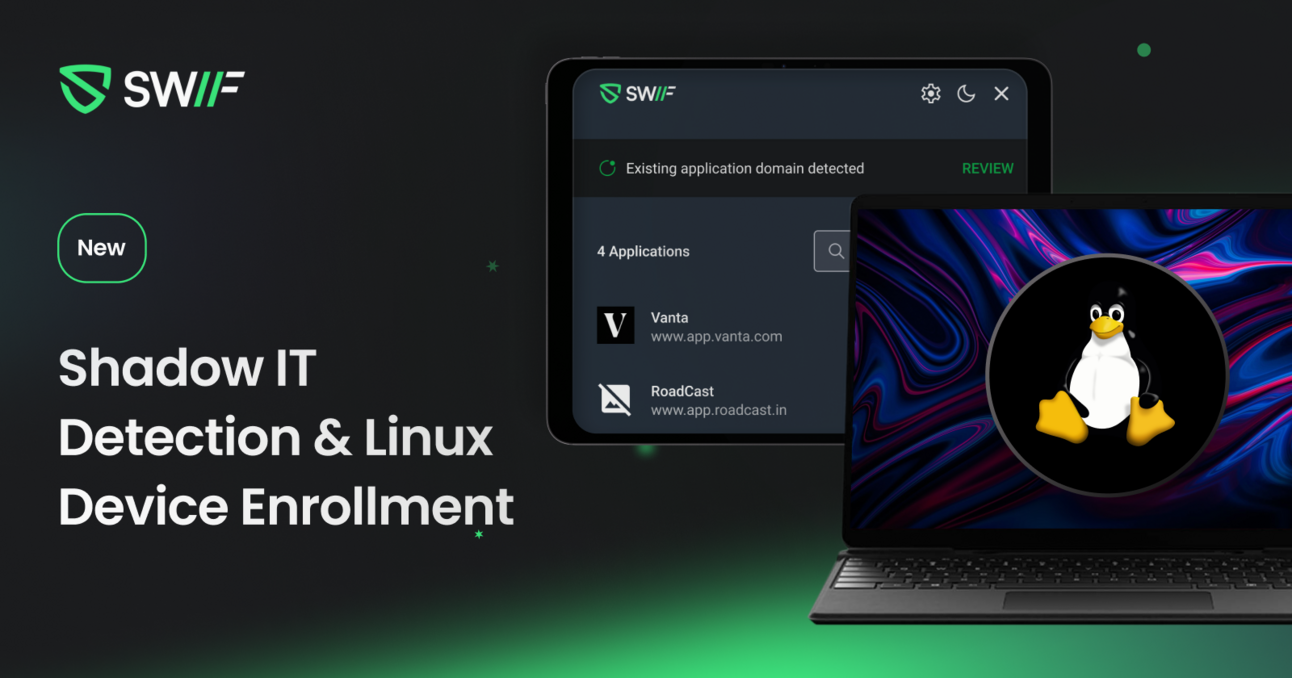 New Features to Boost Your IT Management – Shadow IT Detection & Linux Device Enrollment