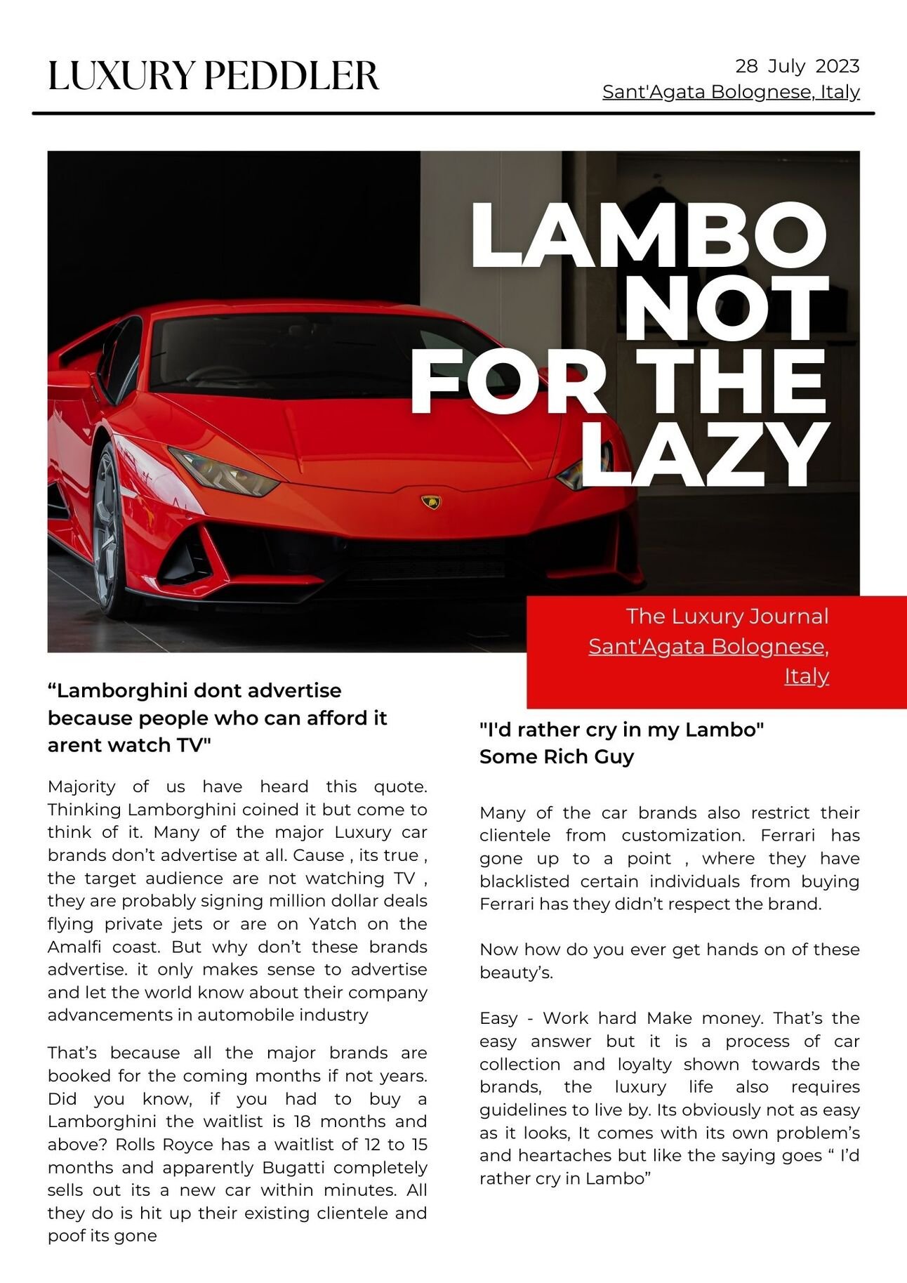 Lambo aren't for the lazy 